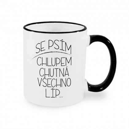 hrnek Se psím chlupem chutná všechno líp